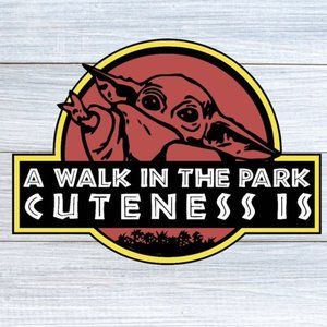 Baby Yoda Decal a walk in the park cuteness is